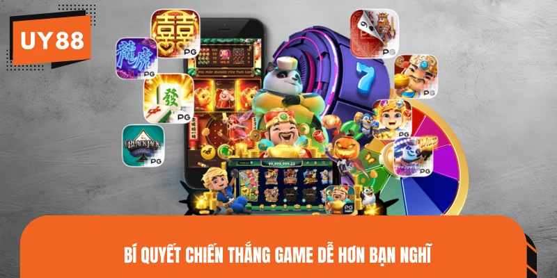 Bí quyết chiến thắng game dễ hơn bạn nghĩ