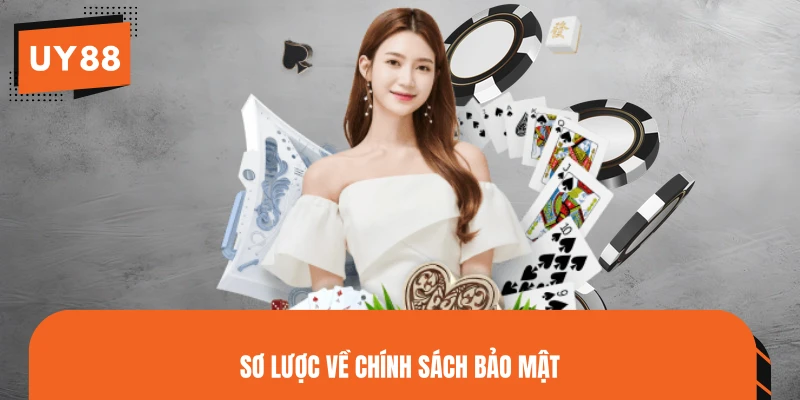 Sơ lược về chính sách bảo mật